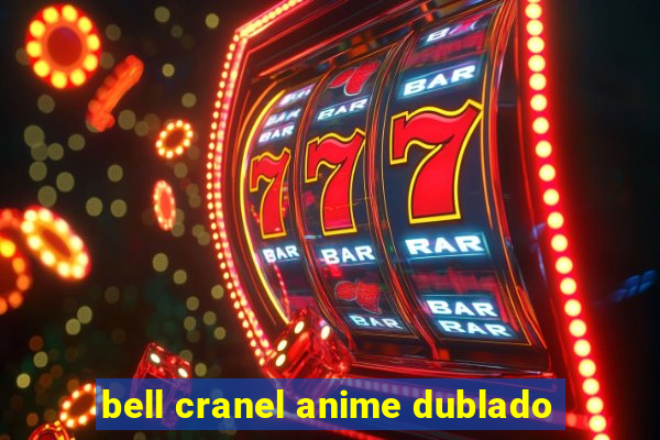 bell cranel anime dublado